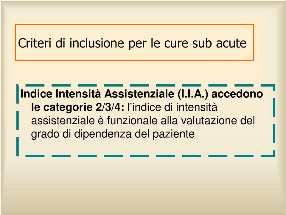 sistenziale (I.I.A.