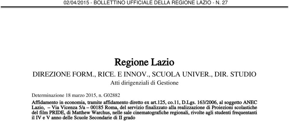 G02882 Affidamento in economia, tramite affidamento diretto ex art.125, co.11, D.Lgs.