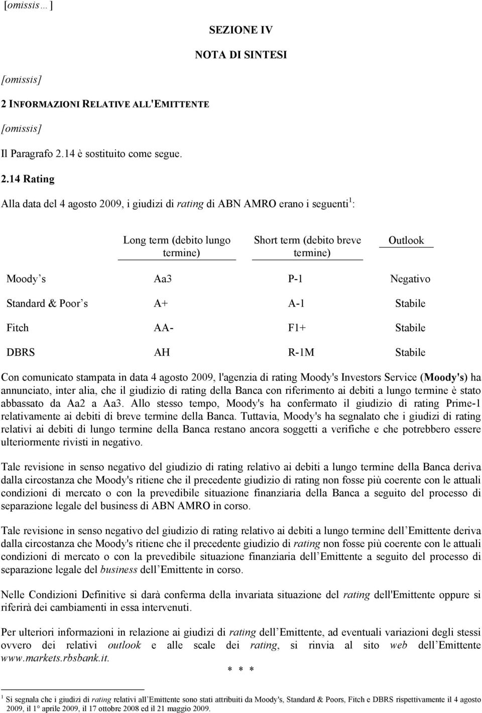 14 è sostituito come segue. 2.