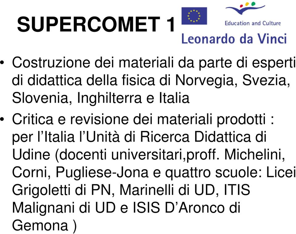 Unità di Ricerca Didattica di Udine (docenti universitari,proff.