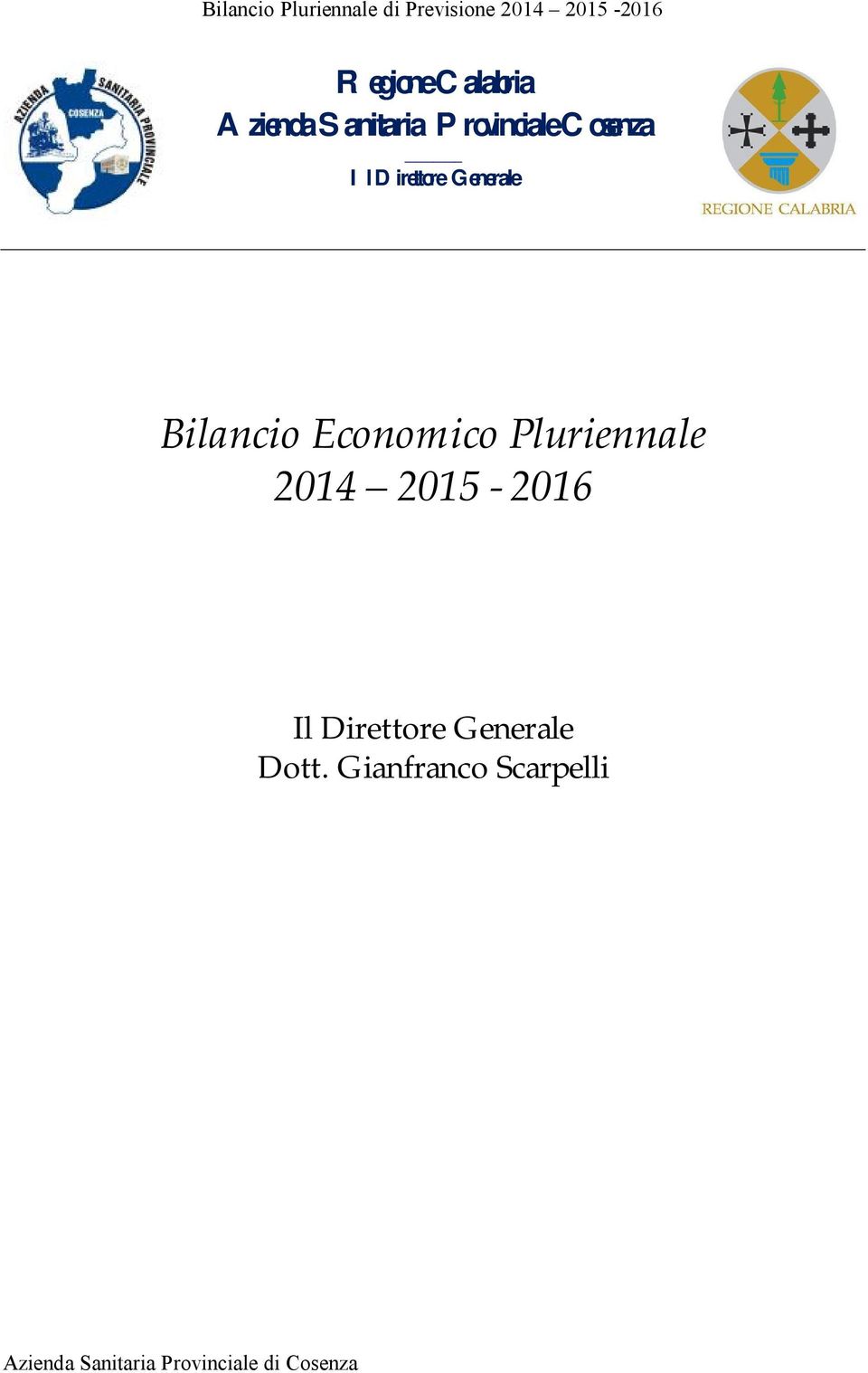 Bilancio Economico Pluriennale 2014