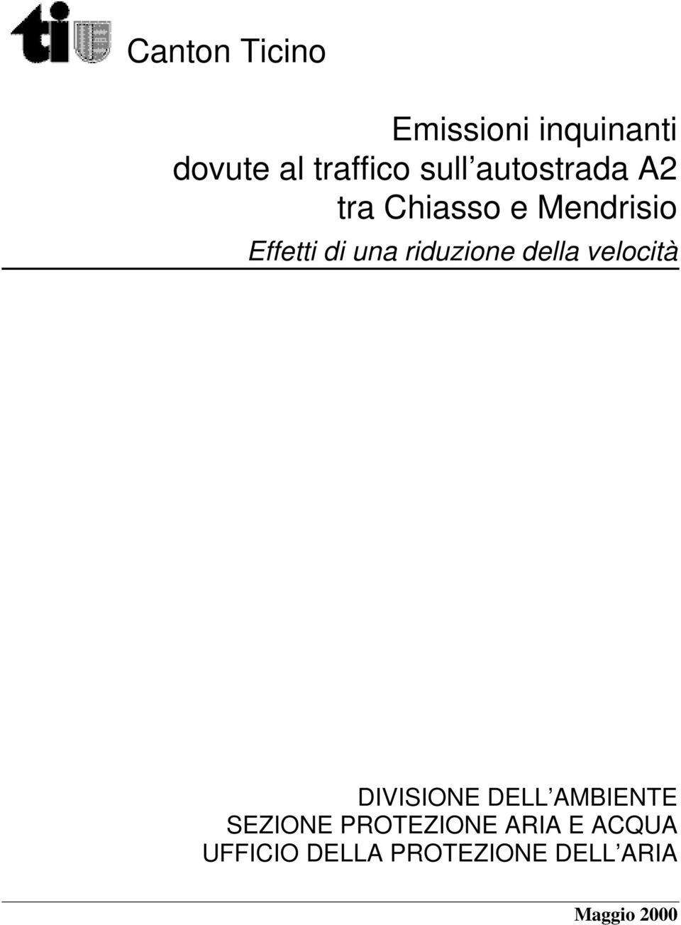 riduzione della velocità DIVISIONE DELL AMBIENTE SEZIONE