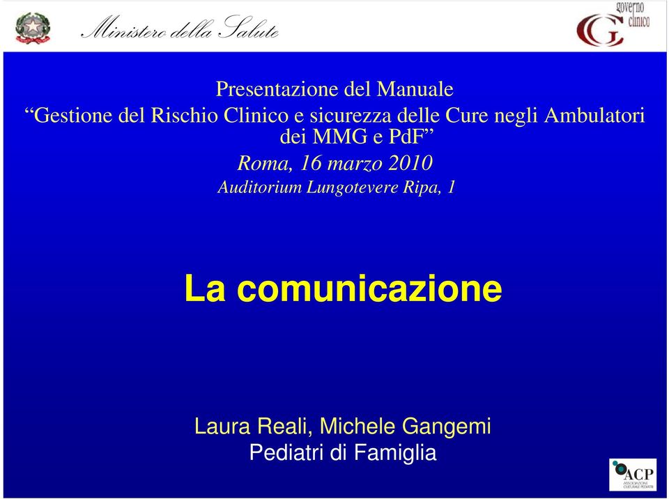 Roma, 16 marzo 2010 Auditorium Lungotevere Ripa, 1 La