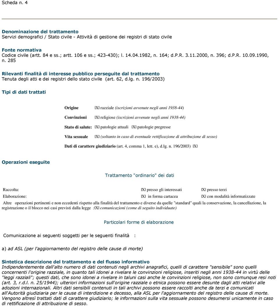 285 Tenuta degli atti e dei registri dello stato civile (art. 62, d.lg. n.