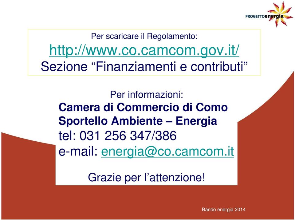 Camera di Commercio di Como Sportello Ambiente Energia tel: