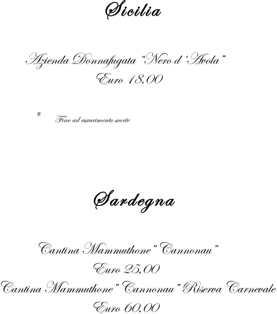 Mammuthone Cannonau Euro 25,00 Cantina