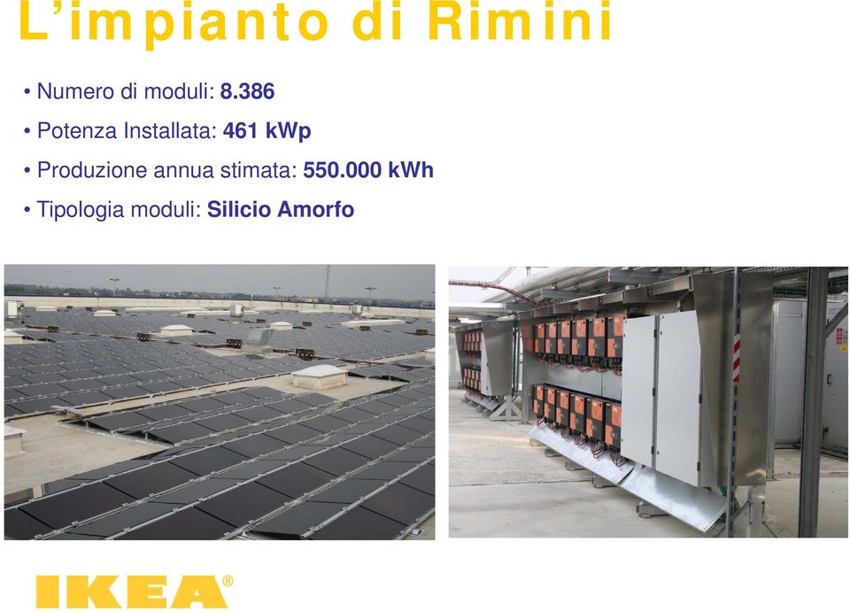 386 Potenza Installata: 461 kwp