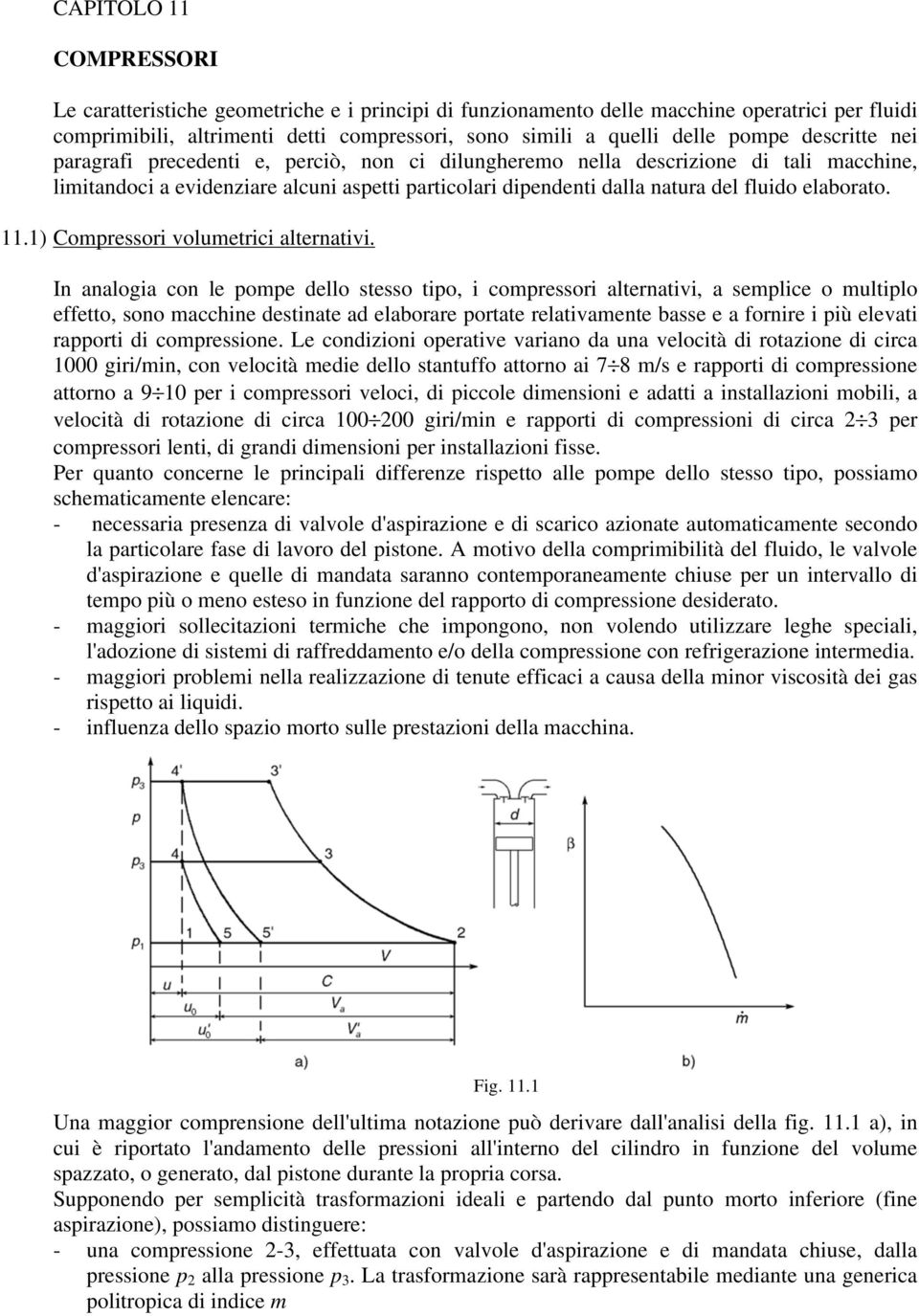 11.1) Compressori volumetrici alternativi.