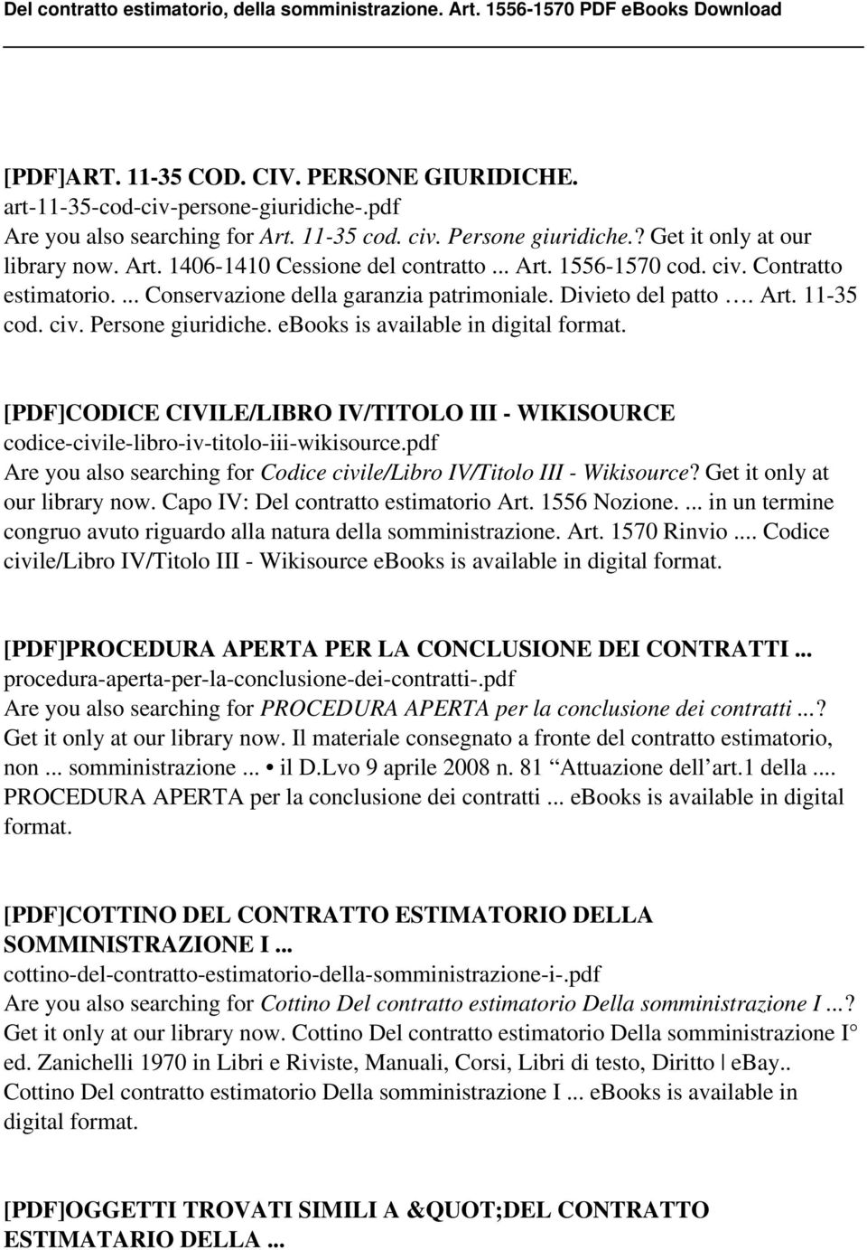 ebooks is [PDF]CODICE CIVILE/LIBRO IV/TITOLO III - WIKISOURCE codice-civile-libro-iv-titolo-iii-wikisource.pdf Are you also searching for Codice civile/libro IV/Titolo III - Wikisource?