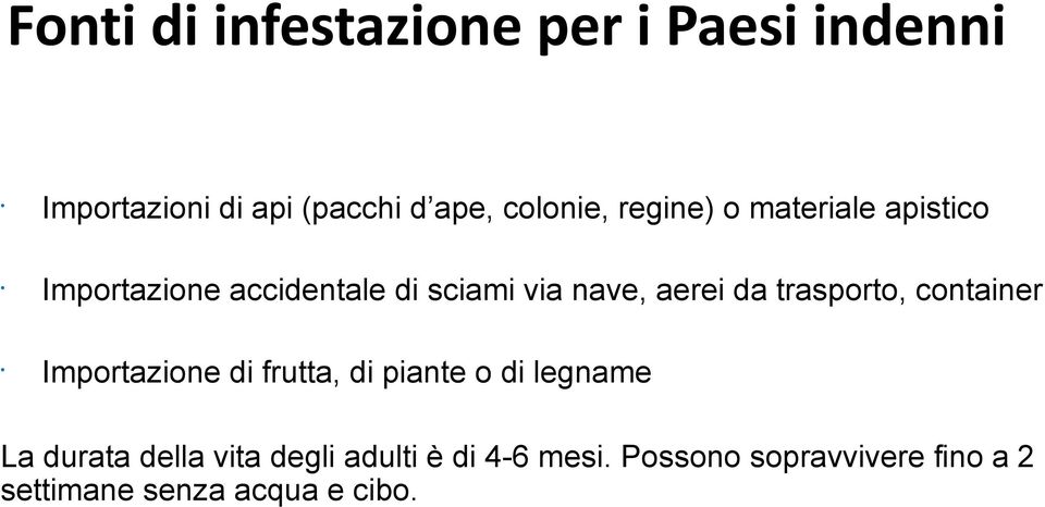 trasporto, container Importazione di frutta, di piante o di legname La durata della