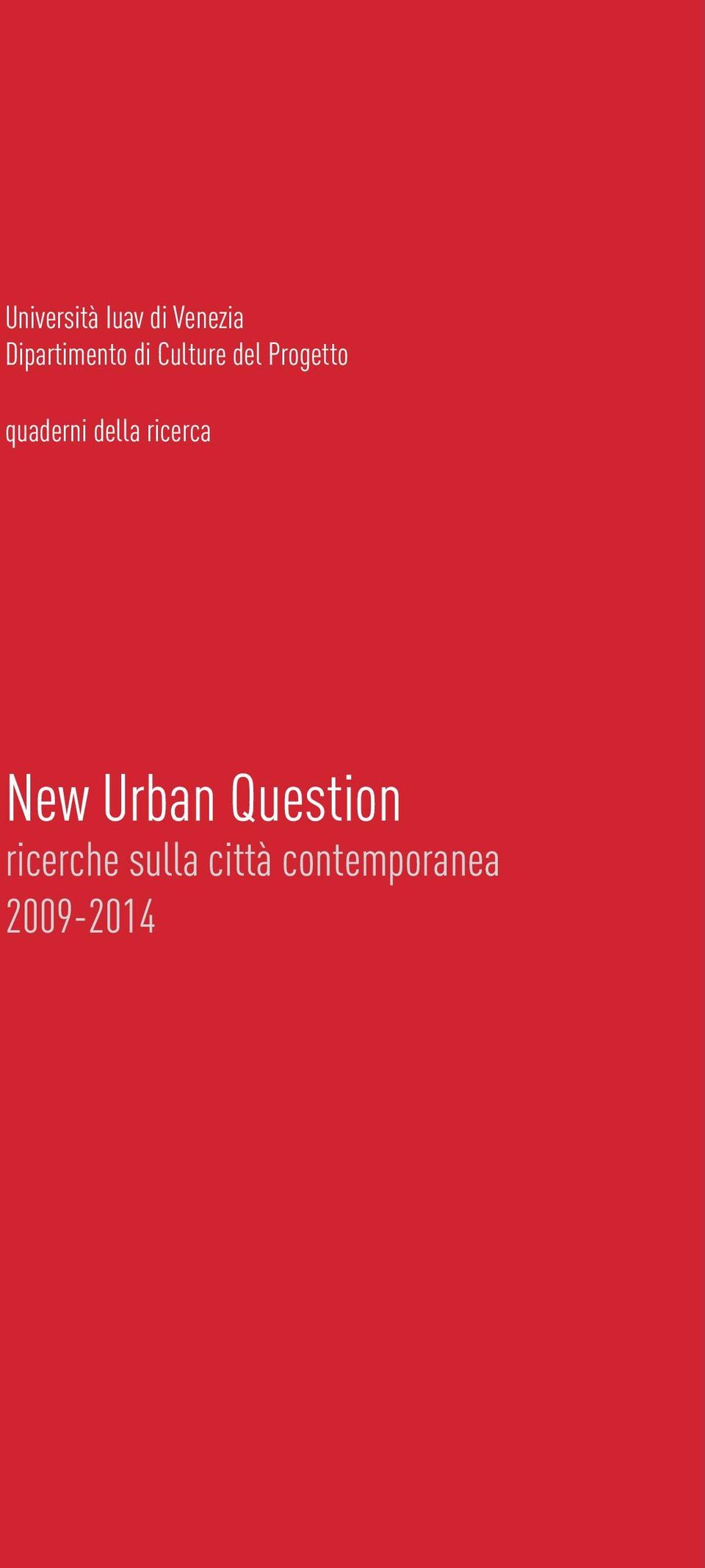 quaderni della ricerca New Urban
