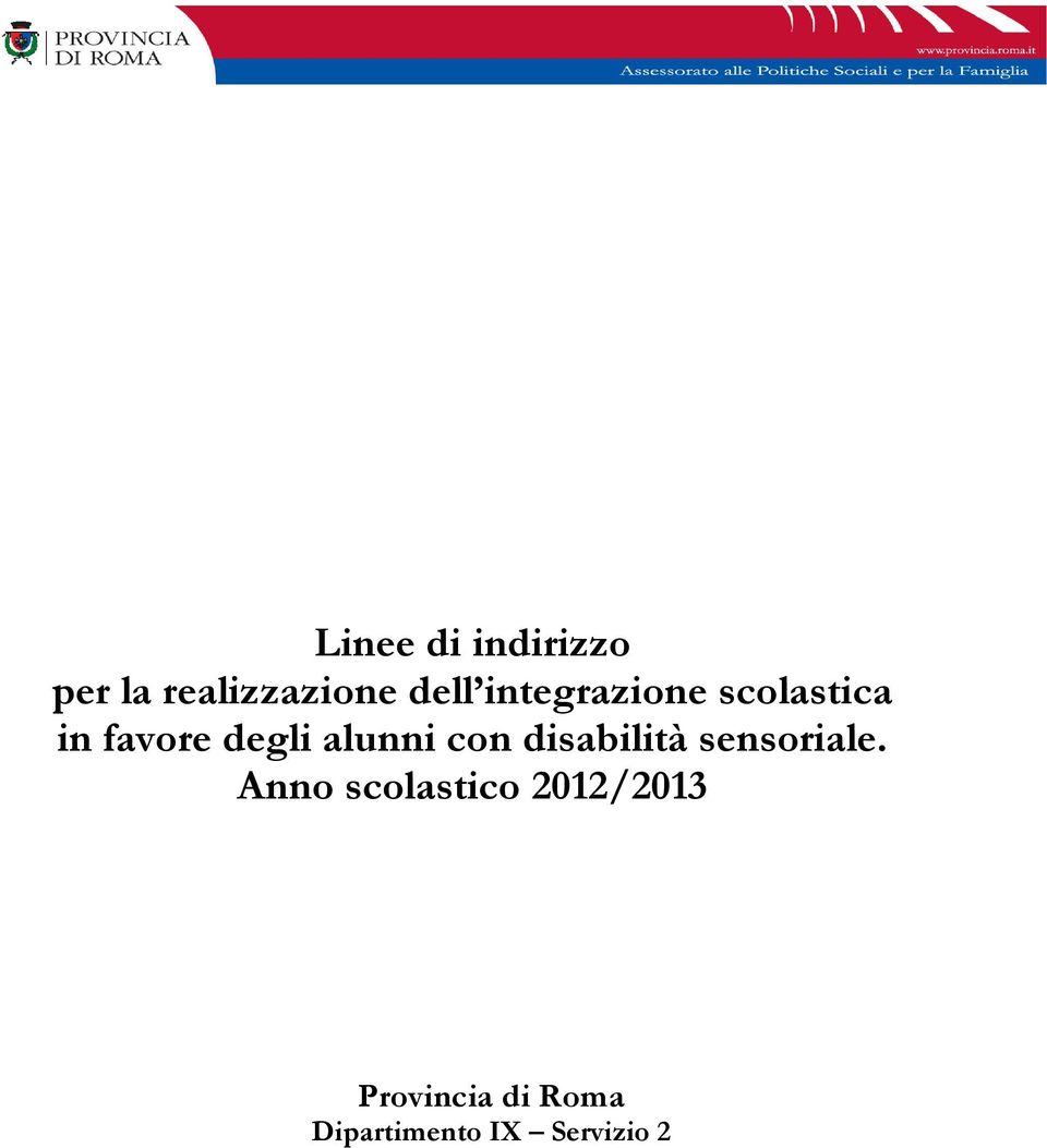 con disabilità sensoriale.