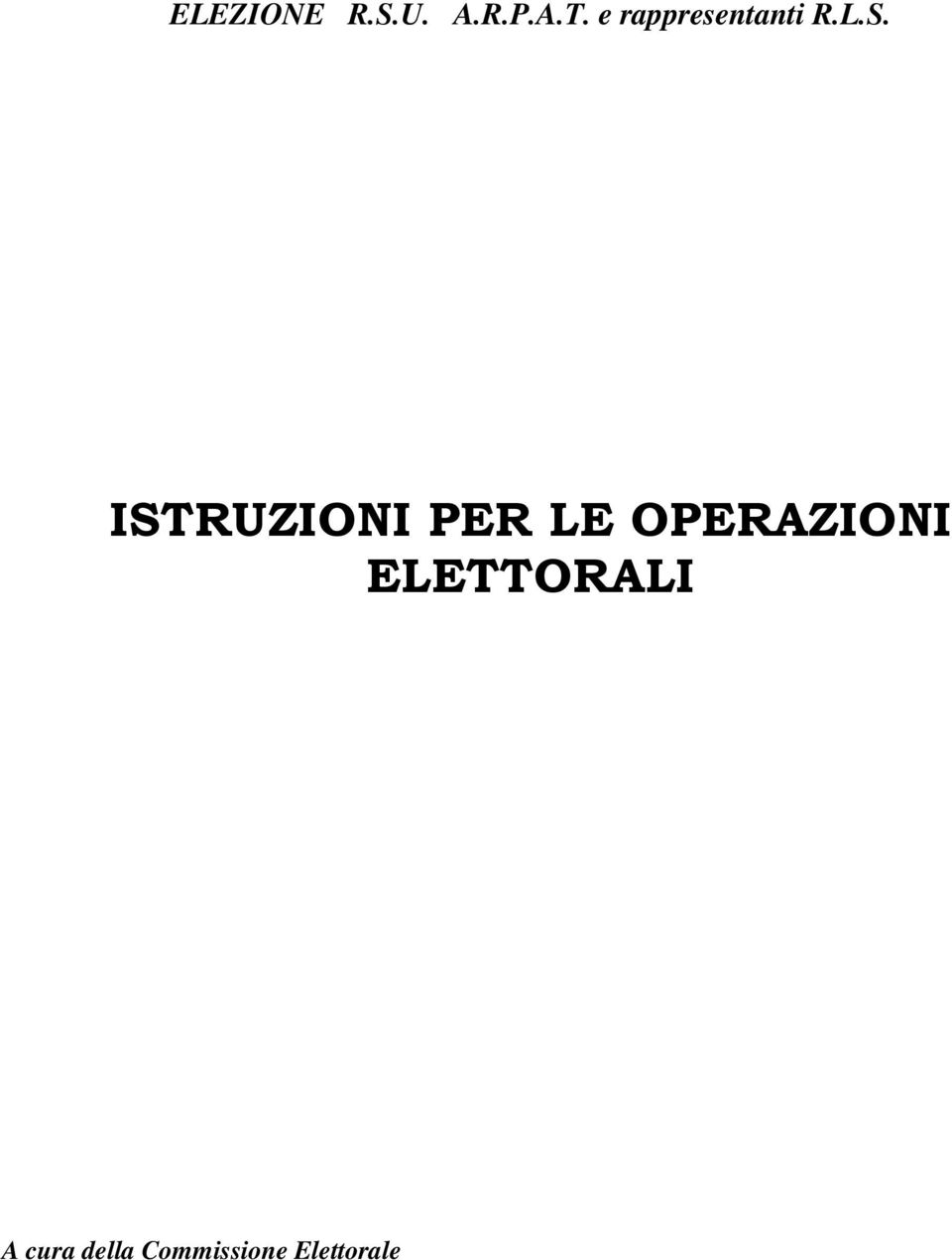 ISTRUZIONI PER LE OPERAZIONI