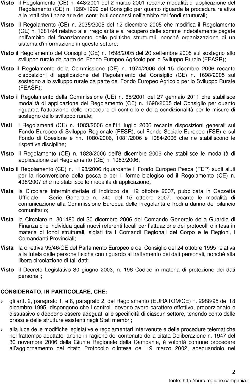 2035/2005 del 12 dicembre 2005 che modifica il Regolamento (CE) n.