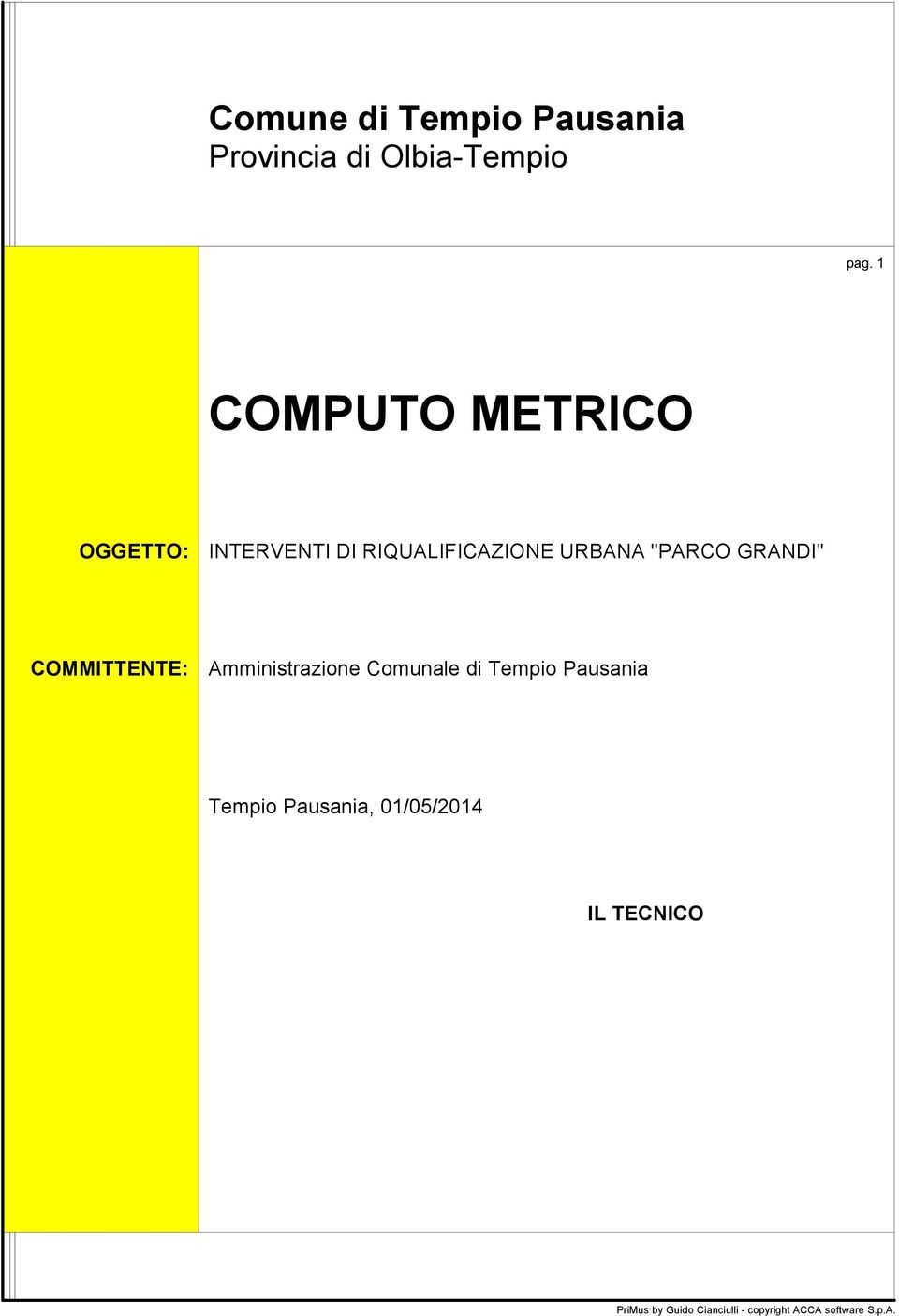 GRANDI" COMMITTENTE: Amministrazione Comunale di Tempio Pausania Tempio