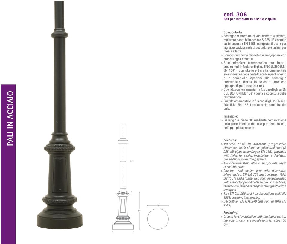 periodiche ispezioni alla conchiglia EN 1561) and a further laid upon base provided with a door