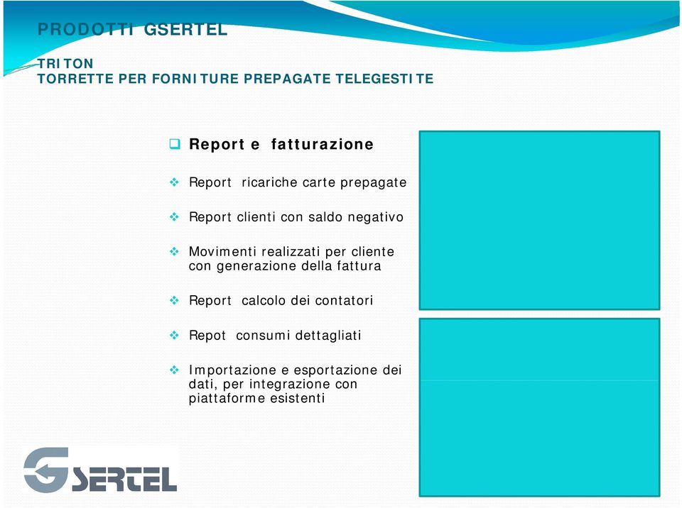 della fattura Report calcolo dei contatori Repot consumi dettagliati