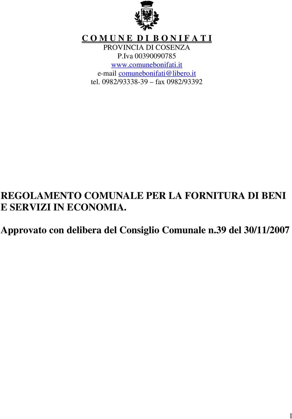 0982/93338-39 fax 0982/93392 REGOLAMENTO COMUNALE PER LA FORNITURA DI