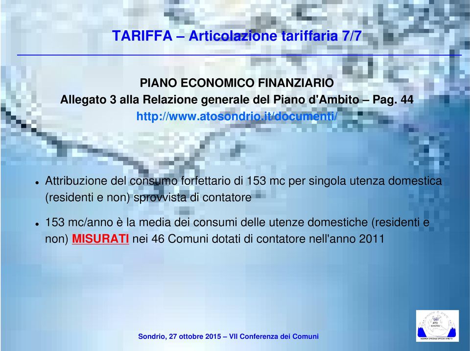 it/documenti/ Attribuzione del consumo forfettario di 153 mc per singola utenza domestica (residenti e