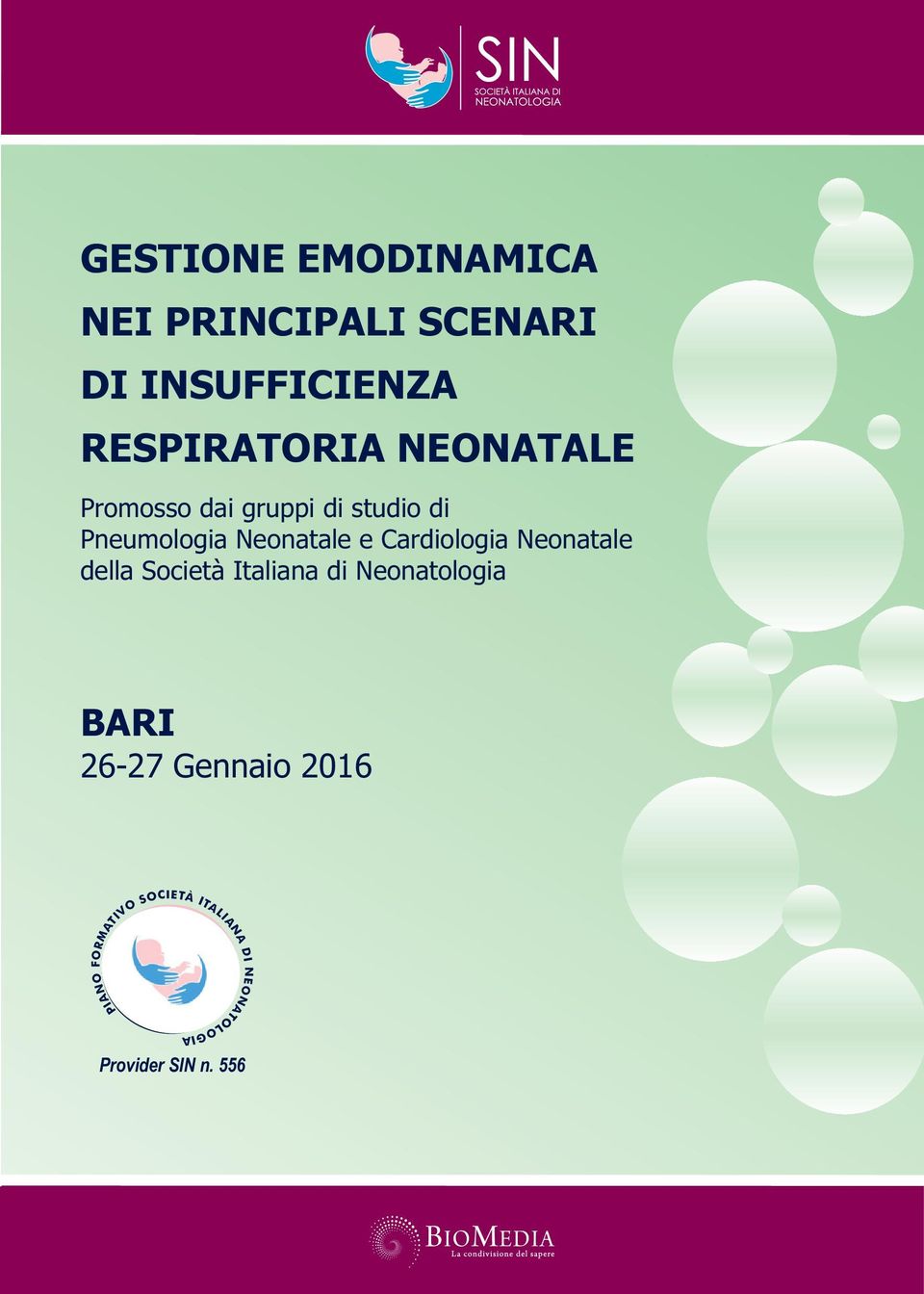 Cardiologia Neonatale della Società Italiana di Neonatologia BARI 26-27