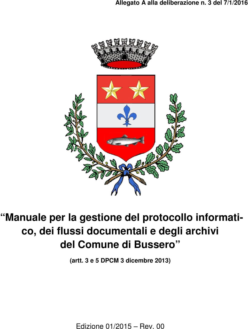 informatico, dei flussi documentali e degli archivi