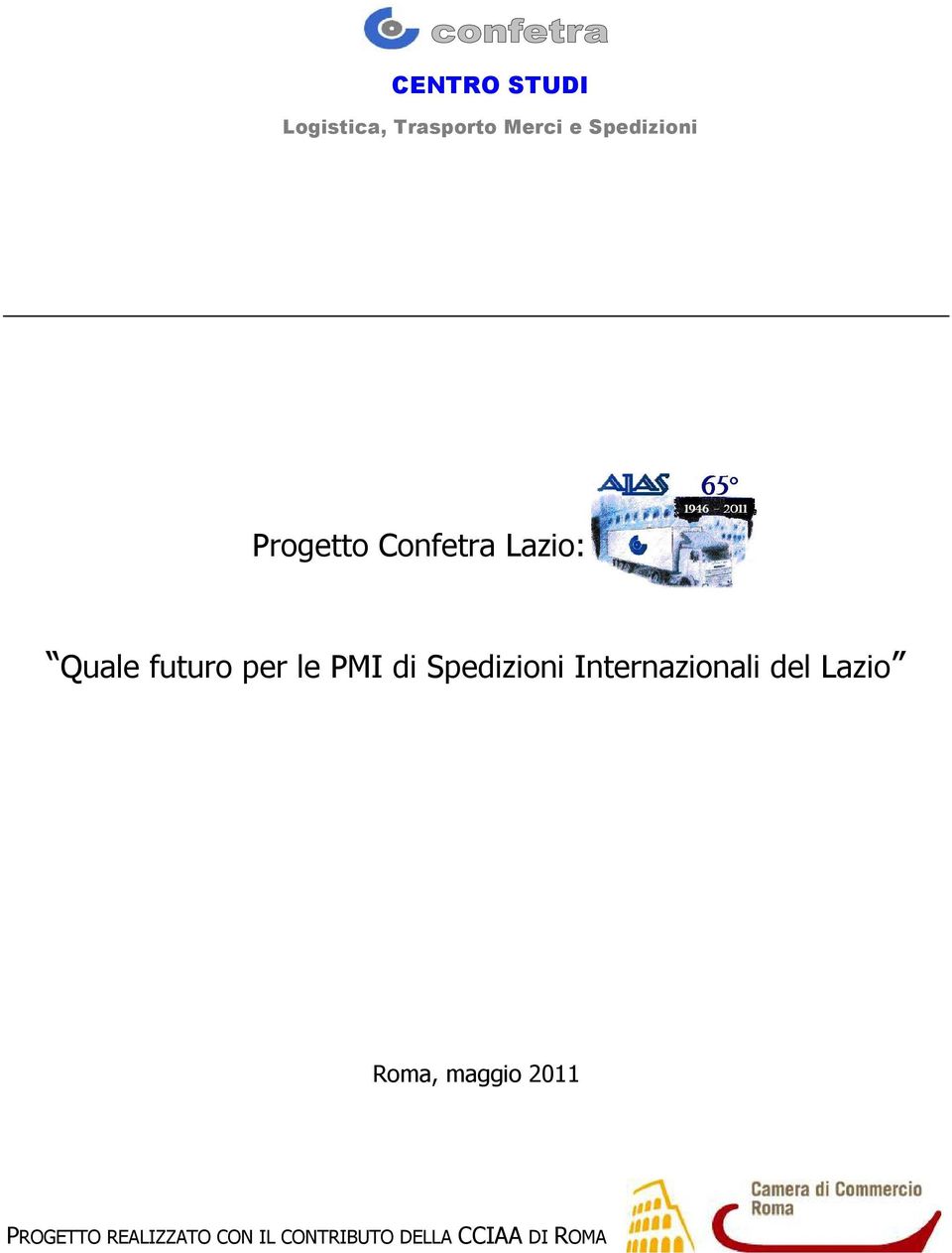 Spedizioni Internazionali del Lazio Roma, maggio 2011