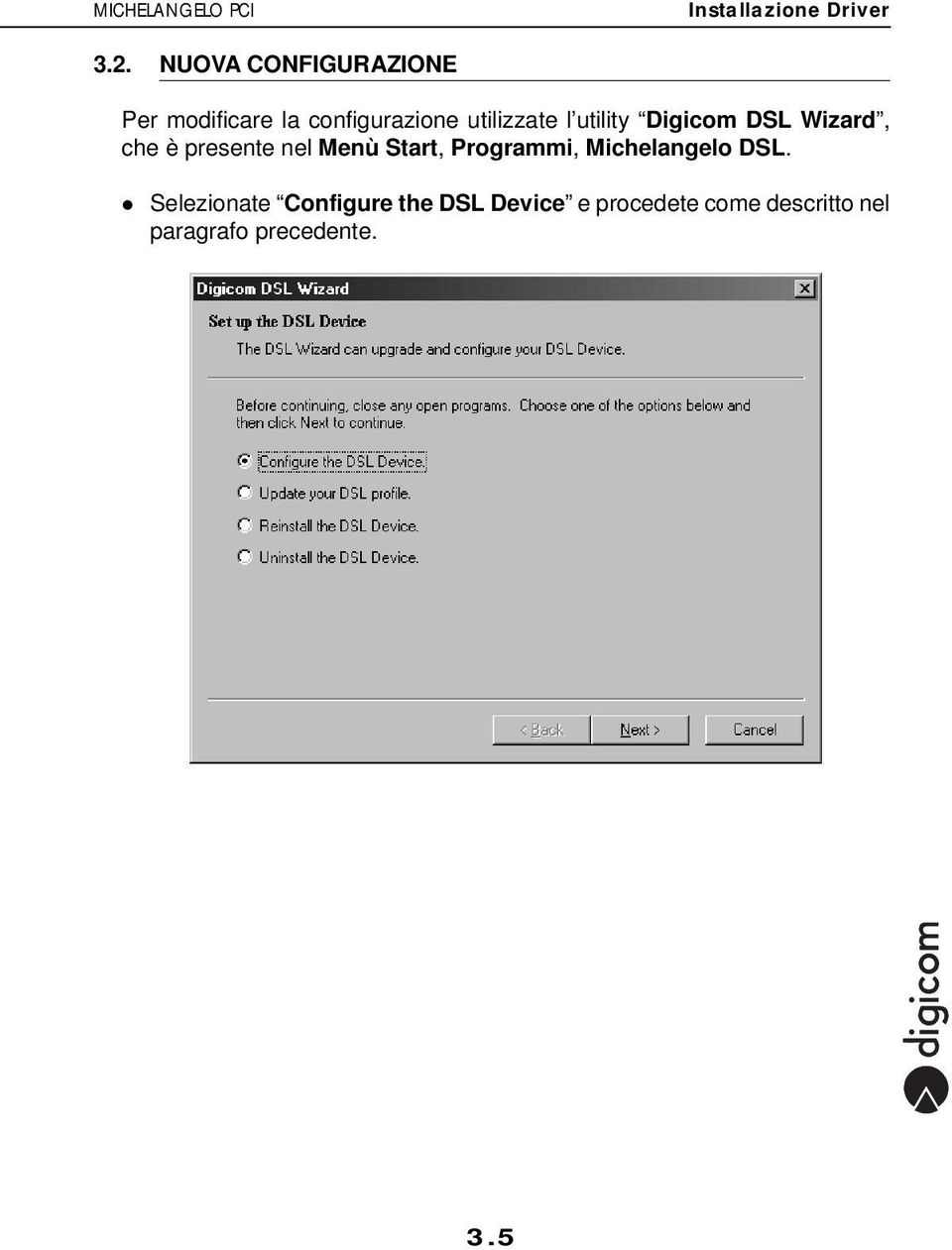 utility Digicom DSL Wizard, che è presente nel Menù Start,