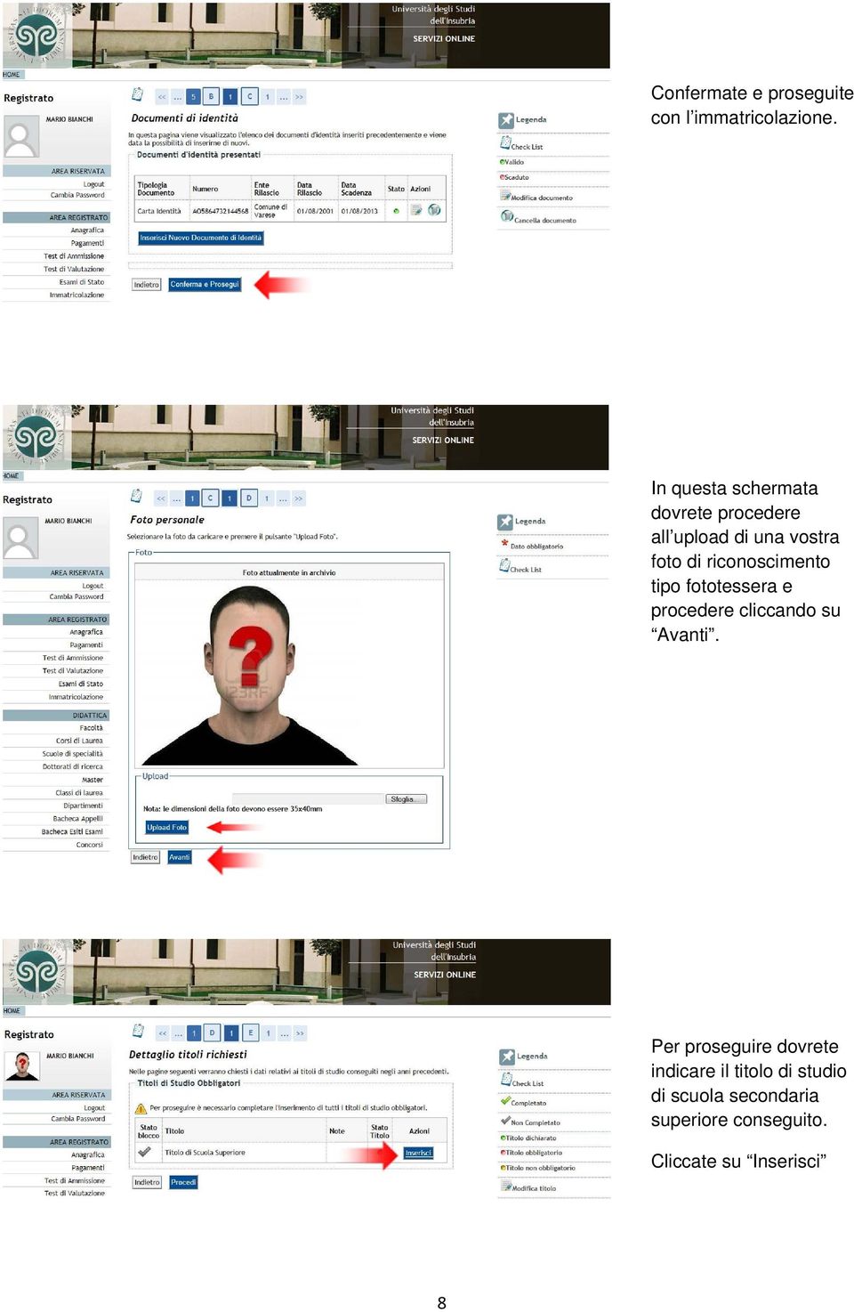 riconoscimento tipo fototessera e procedere cliccando su Avanti.