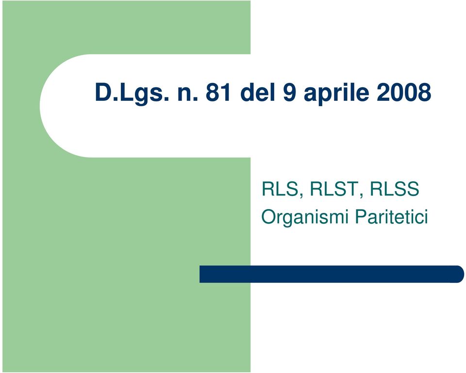 2008 RLS, RLST,