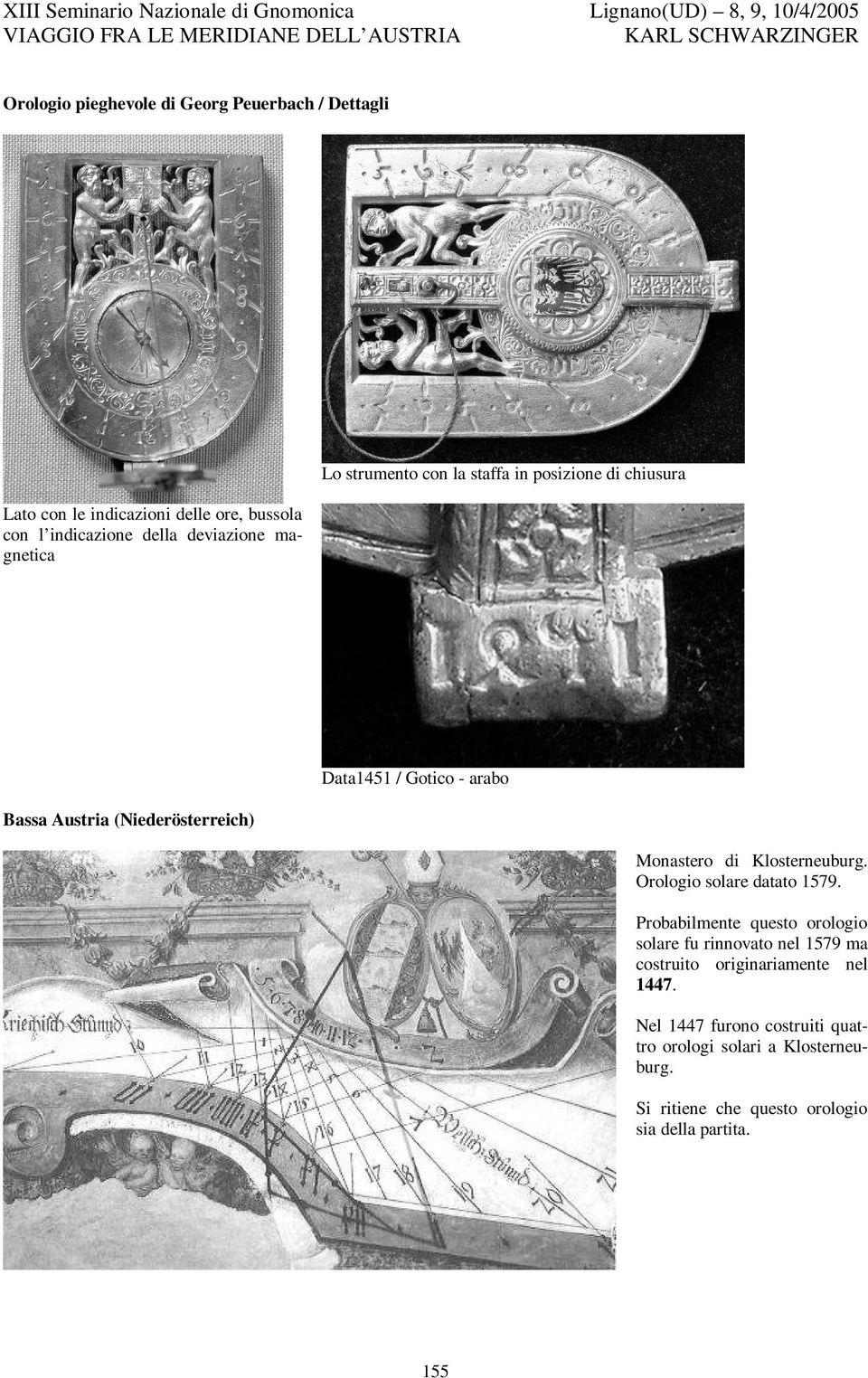 di Klosterneuburg. Orologio solare datato 1579.