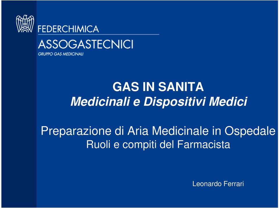 Aria Medicinale in Ospedale Ruoli