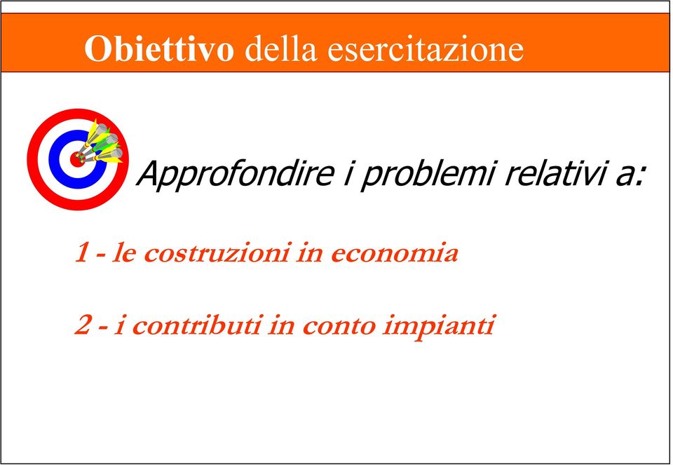 a: 1 - le costruzioni in economia