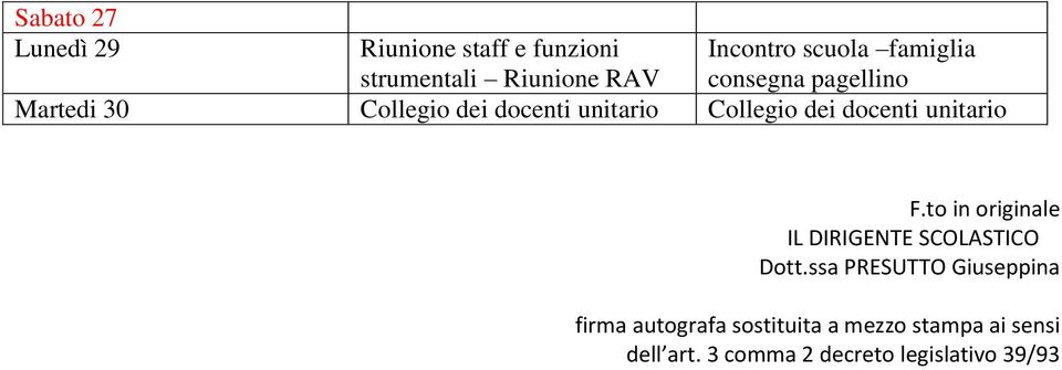 docenti unitario F.to in originale IL DIRIGENTE SCOLASTICO Dott.