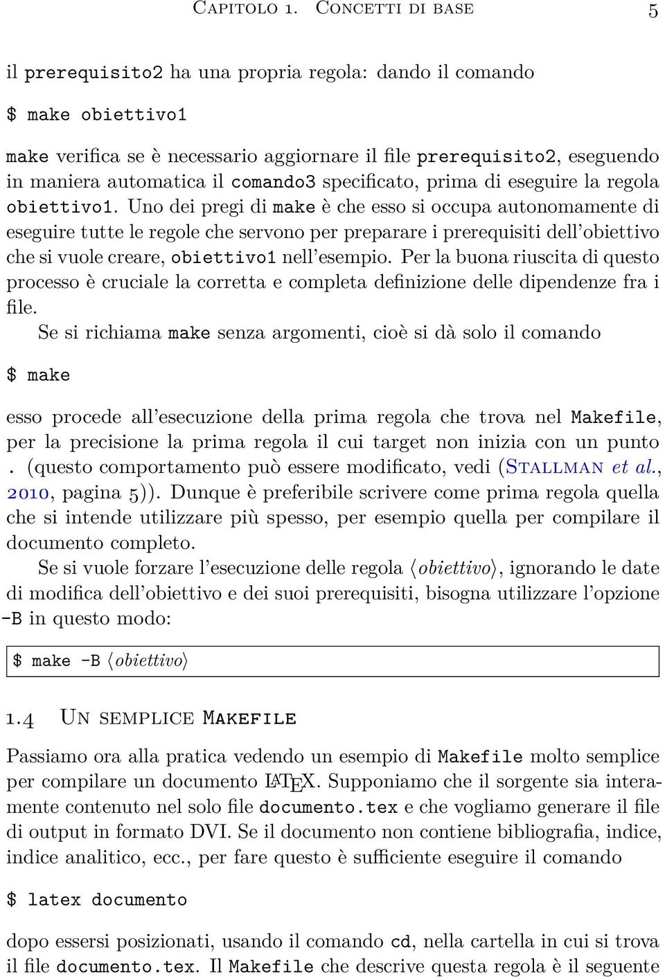 comando3 specificato, prima di eseguire la regola obiettivo1.