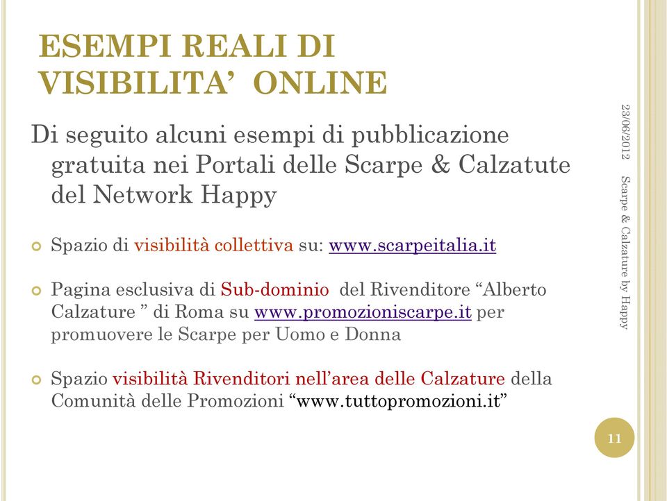 it Pagina esclusiva di Sub-dominio del Rivenditore Alberto Calzature di Roma su www.promozioniscarpe.