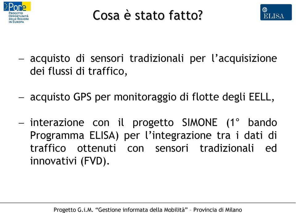 acquisto GPS per monitoraggio di flotte degli EELL, interazione con il