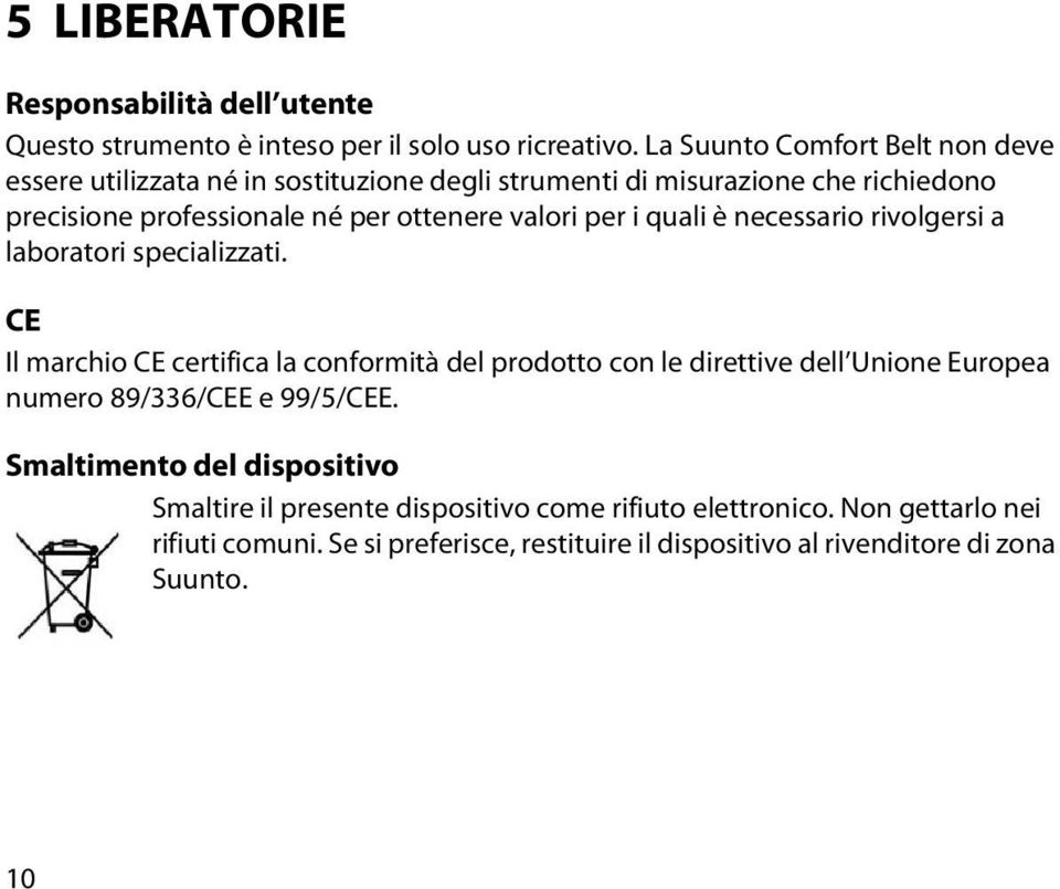 valori per i quali è necessario rivolgersi a laboratori specializzati.