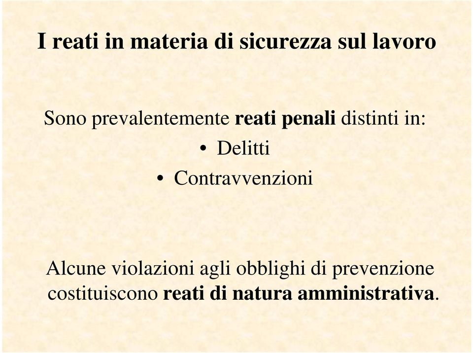 Contravvenzioni Alcune violazioni agli obblighi di