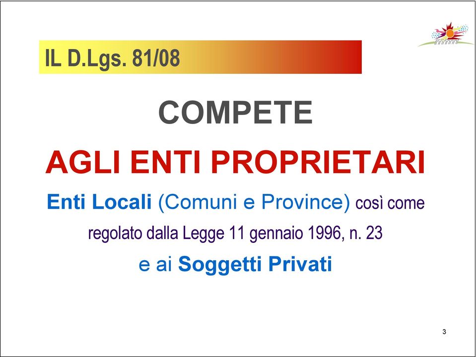 Enti Locali (Comuni e Province) così