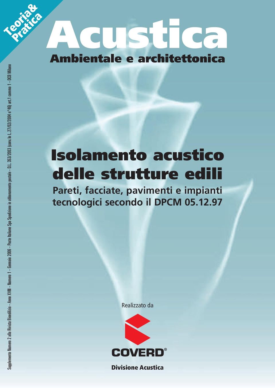 1 comma 1 - DCB Milano Acustica Ambientale e architettonica Isolamento acustico delle strutture