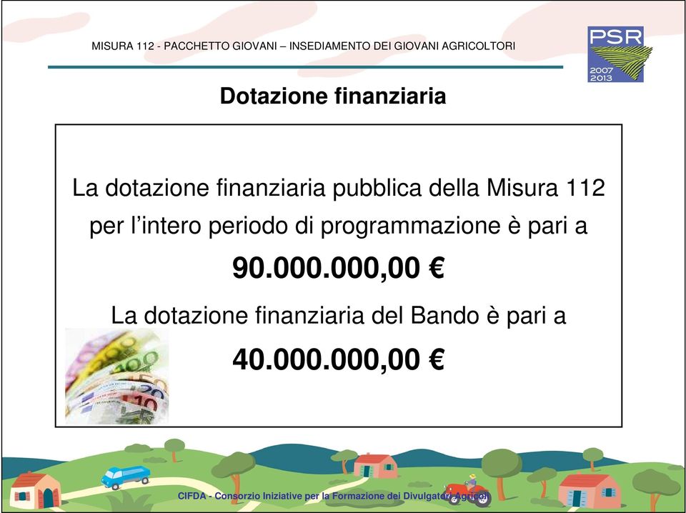 di programmazione è pari a 90.000.