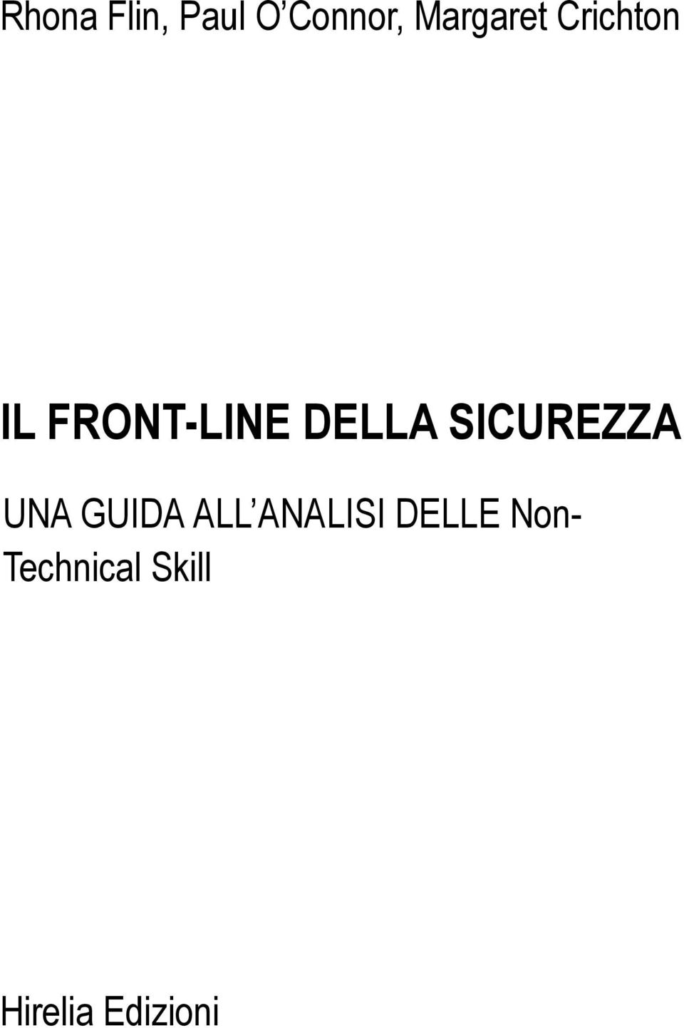 DELLA SICUREZZA UNA GUIDA ALL