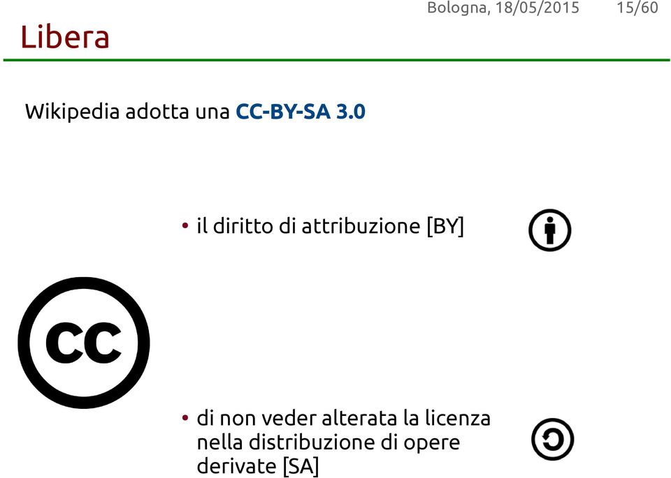 non veder alterata la licenza nella