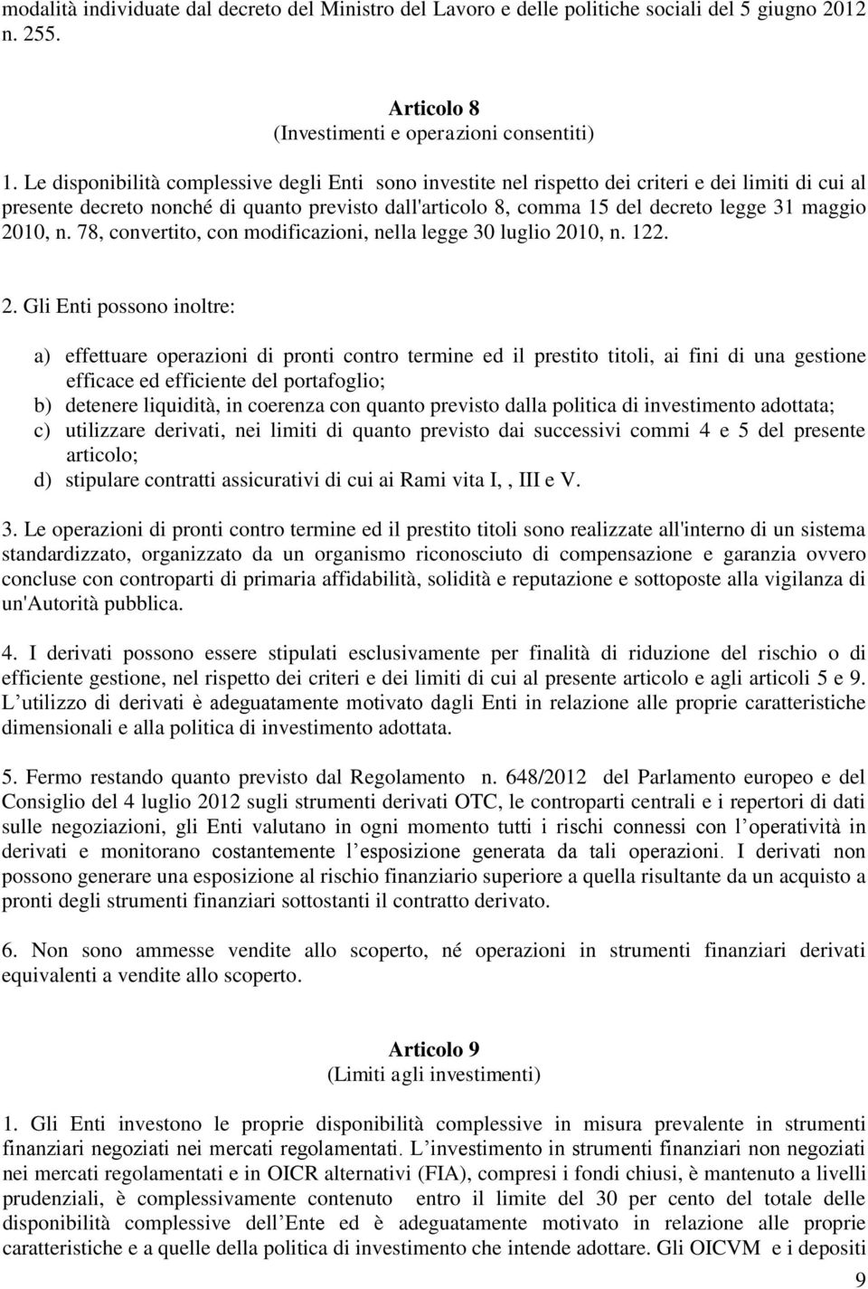 2010, n. 78, convertito, con modificazioni, nella legge 30 luglio 20