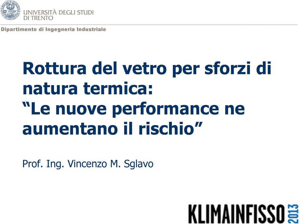 termica: Le nuove performance ne