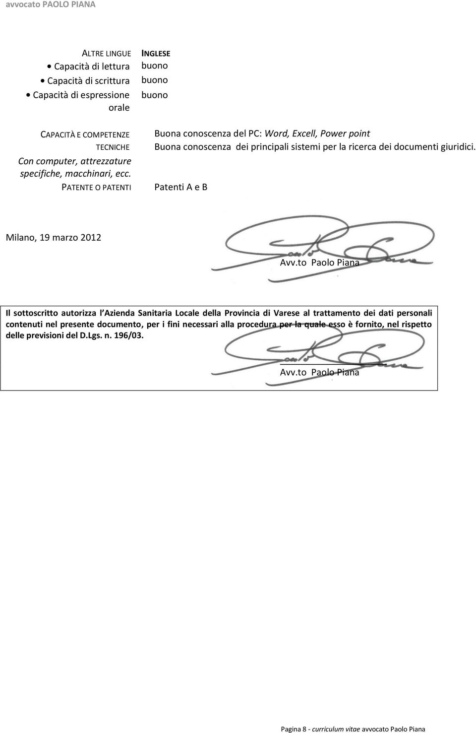 Patenti A e B Milano, 19 marzo 2012 Avv.