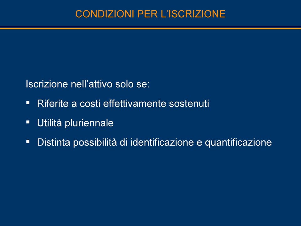 effettivamente sostenuti Utilità pluriennale