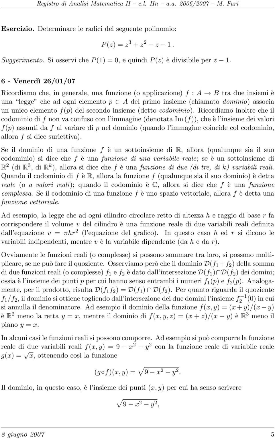 elemento f(p) del secondo insieme (detto codominio).