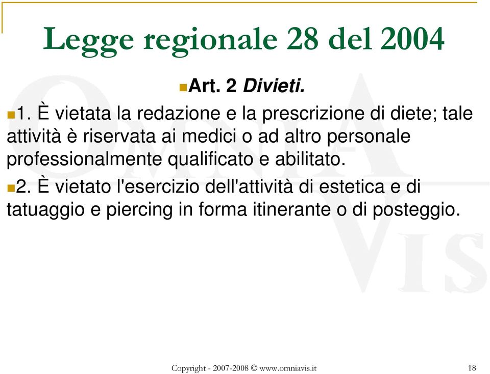 o ad altro personale professionalmente qualificato e abilitato. 2.