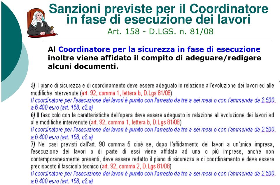 81/08 Al Coordinatore per la sicurezza in fase di